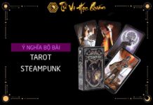 Ý nghĩa của bộ bài Tarot Steampunk là gì ? Cách sử dụng, cách đọc bài Tarot Steampunk Bộ bài Tarot Steampunk là gì